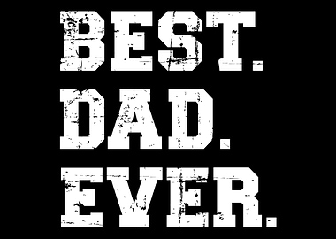 Fathers day Best Dad Ever