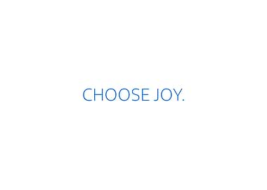 Choose Joy