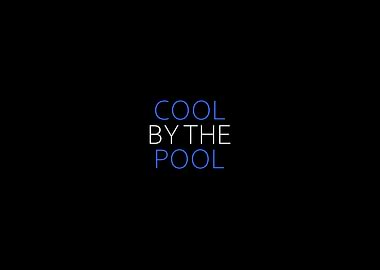 Cool By The Pool