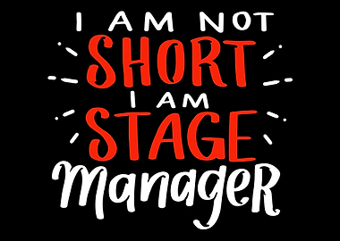 I Am Not Short I Am Stage