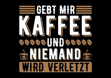 Gebt Mir Kaffee