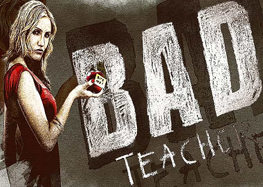 Bad teacher 4