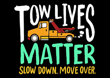 Slow Down Move Over Tow Li