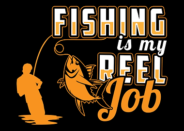 Fishing Is My Real Job F