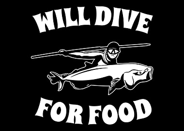 Will Dive For Food Spear