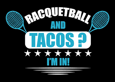 Racquetball Tacos Racquetb