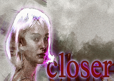 Closer