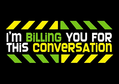 Im Billing You For This C