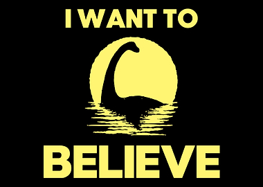 I Want To Believe Dinosa