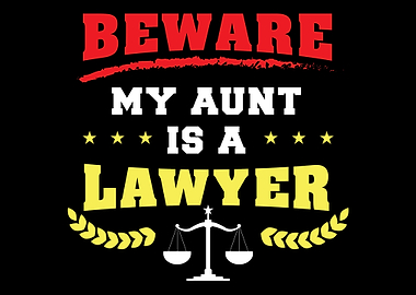 My Aunt Is A Lawyer For At