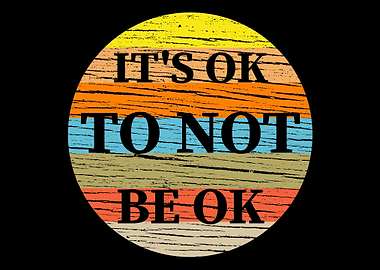 Its Ok To Not Be Ok Depre