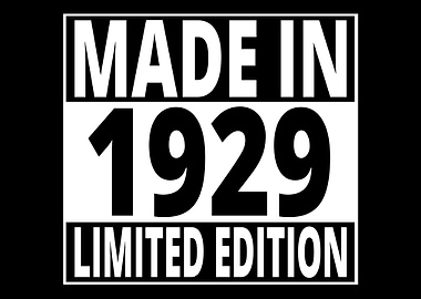 Made In 1929 Limited Editi