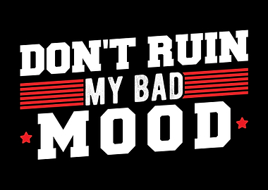 Office Humor Bad Mood