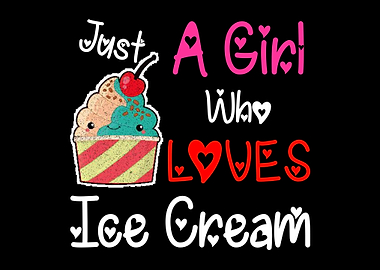 Girl Who Loves Ice Cream