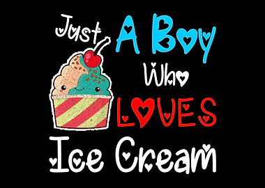 Boy Who Loves Ice Cream