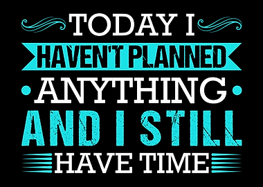 Funny Quote Joke Lazy