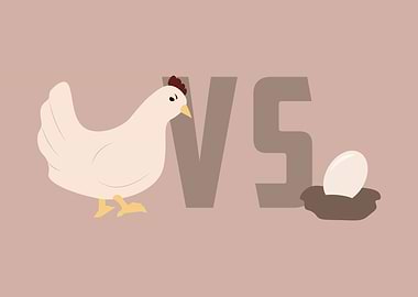 Chicken vs egg