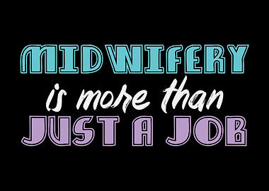 Midwifery More Than Job