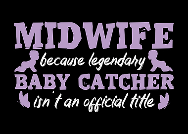 Midwife Baby Catcher Doula
