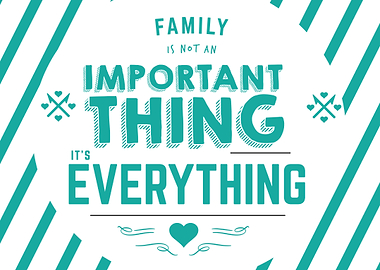 family is not an important