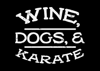 Wine Dogs Karate