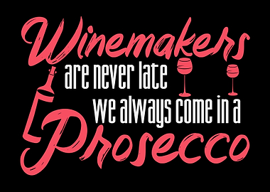 Winemaker Prosecco Quote