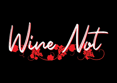 Wine Not Joke Winemaker