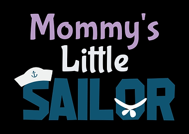 Mommys Little Sailor