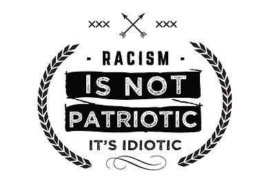 racism is not patriotic