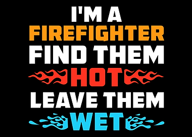 Funny Firefighter Pun Fire