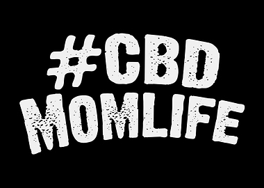CBD Mom Life