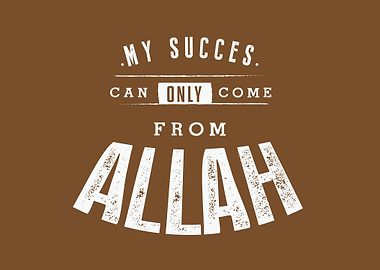 only come from Allah