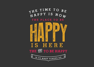 The time to be happy
