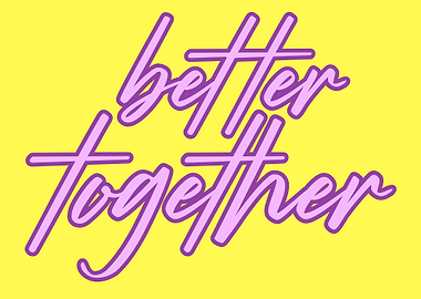 Better Together quotes