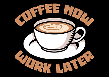 Coffee now work later ca