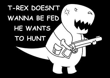 TRex With A Rifle