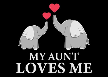 My Best Aunt Loves Me Good