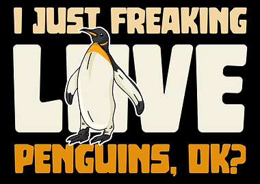 I freaking love penguins