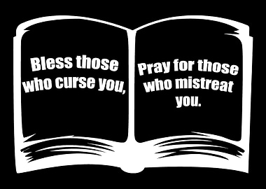 Bless Those Pray For Those