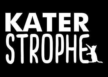Katerstrophe
