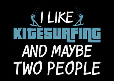 Kitesurfing Quote Kiting