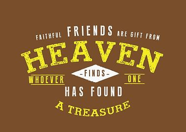 Faithful friends are gifts