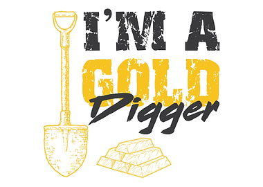Im A Gold Digger Funny