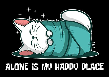 Alone is my happy place In