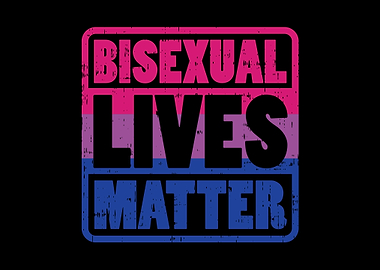 Bisexual Lives Matter