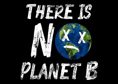 There is no Planet B
