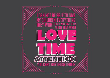 love time attention