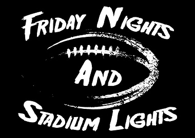 Friday nights and stadium