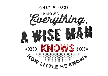 a fool knows everything