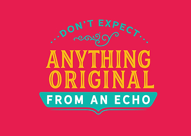 original from an echo